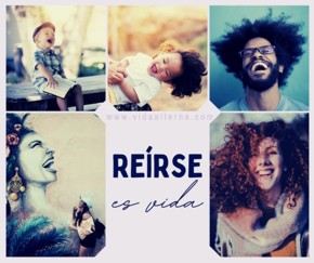 Re&iacute;rse es vida